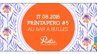 Printapéro #5