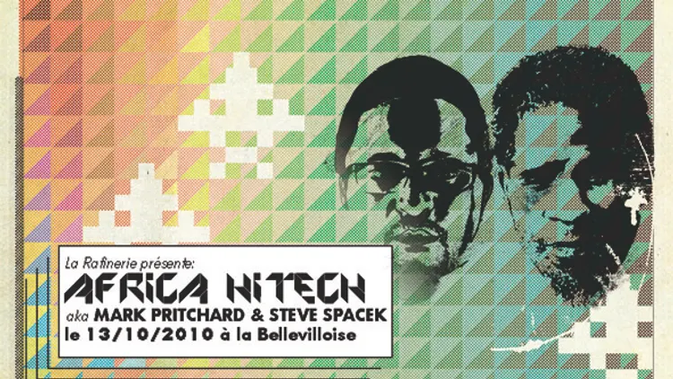 AFRICA HITECH aka Mark Pritchard & Steve Spacek