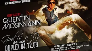 God Is A Dj Deluxe : Showcase Quentin Mosimann