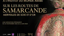 Sur les routes de Samarcande. Merveilles de soie et d’or