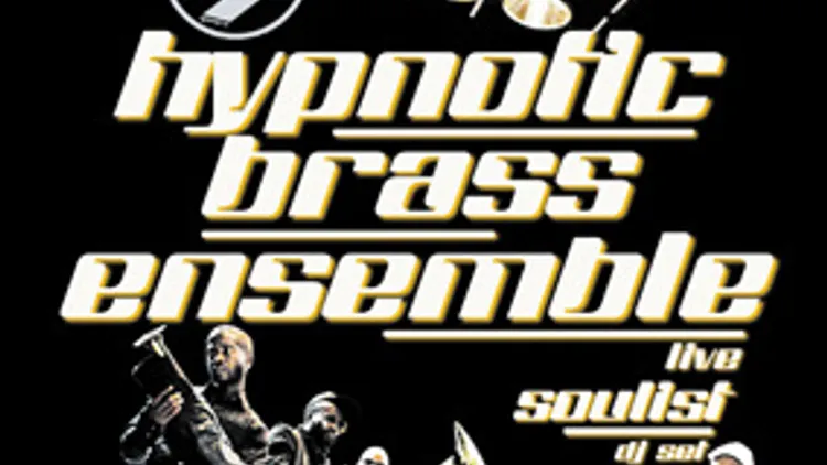 Hypnotic Brass Ensemble (What The Funk #74)