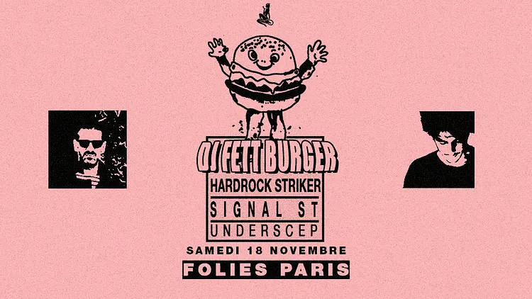 Skylax x Folies Paris: DJ Fett Burger, H.S, Signal ST, Underscep