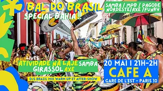 Bal do Brasil spécial Bahia ! Soirée samba, axé, MPB, Funky