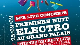 Sfr Live Concerts - Première Nuit Electro
