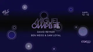 FAUST PARIS : MIGUEL CAMPBELL - DAVID REYNER - BEN WEISS & SAM LOYAL