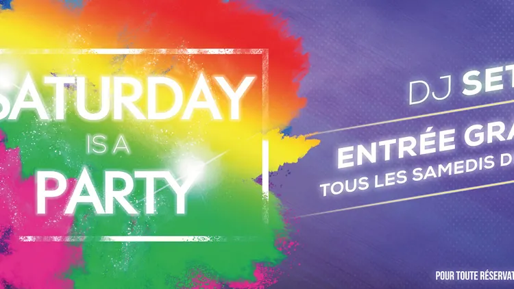 SATURDAY IS A PARTY