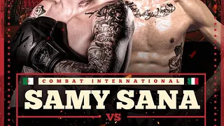 BOXE THAÏ - SAMY SANA FAIT SON GRAND RETOUR