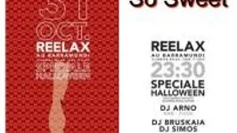 Reelax, I'm So Sweet In Halloween!