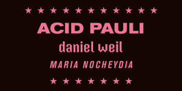 Zeitgeist w/ Acid Pauli, Daniel Weil