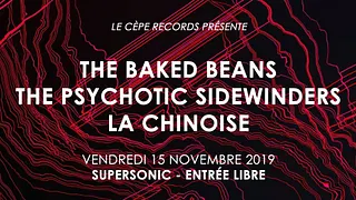 The Baked Beans / The Psychotic Sidewinders / La Chinoise