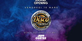 Disco Break : Grand Opening