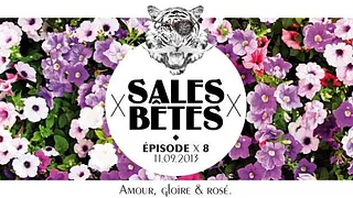 Sales Bêtes x Épisode 8