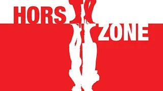 HORS ZONE