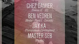 Chez Damier - Ben Vedren - Jay Ka - Master Seb