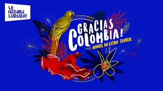 Gracias Colombia ! Nouvel An Latino & Tropical à Paris