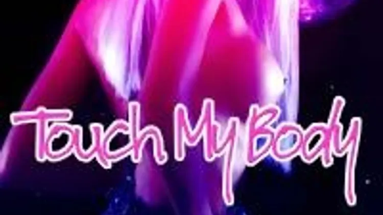 Touch My Body