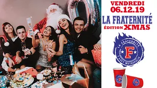 LA FRATERNITÉ édition XMAS