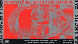 LDDLM w/ Roman Flügel, Ivan Smagghe, Galen
