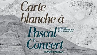 Carte blanche à Pascal Convert : Revoir Bamiyan
