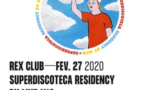 Superdiscoteca Residency by Myd (3): Eclair Fifi, DJ Nigga FOX, Bonito BOY, Myd