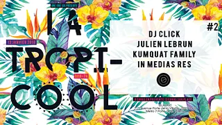 La Tropicool #2