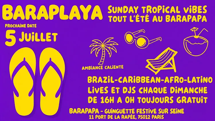 Baraplaya - Sunday Tropical vibes au Barapapa !
