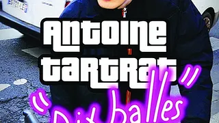 Antoine Tartrat dans " Dix balles "