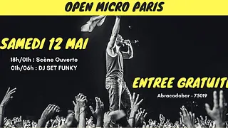 OPEN MICRO PARIS : Entrée Libre #3.