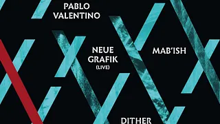 BEAT X CHANGERS LABEL NIGHT W/NEUE GRAFIK Live - PABLO VALENTINO - MAB’ISH - DITHER