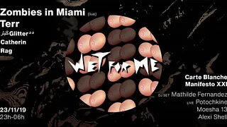 Wet For Me - Exxxtase Edition