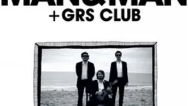 MAN & MAN + GRS CLUB