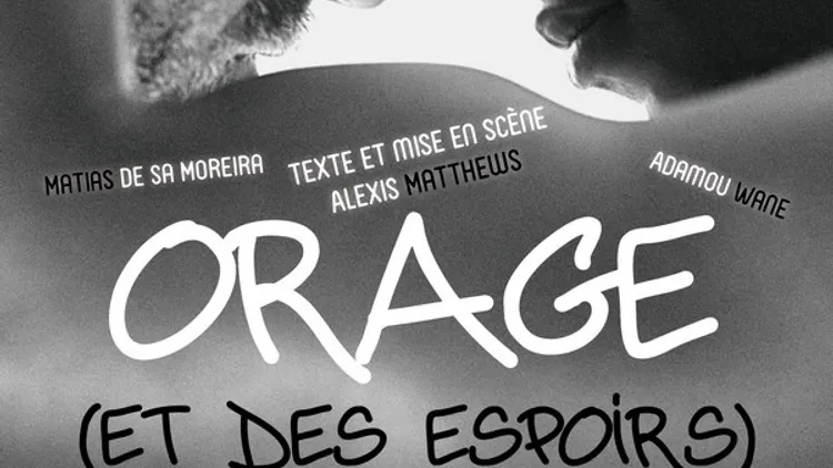 Orage (et des espoirs)