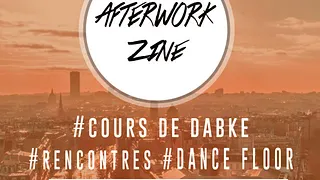 AFTERWORK ZINE ET ORIENTAL