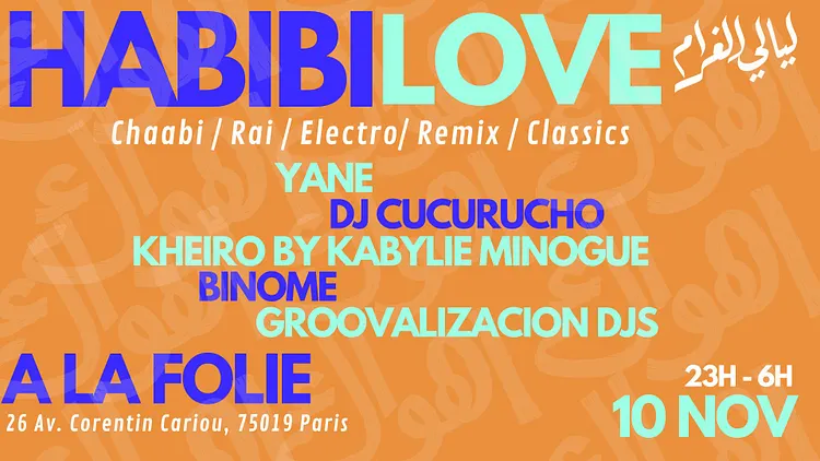 Habibi Love - Oriental vibes Party à La Villette !
