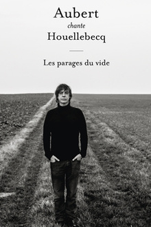 AUBERT chante Houellebecq