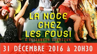 Le 31 décembre 2016 au Théâtre !