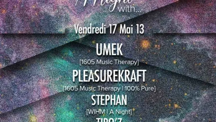 A night with : Umek & Pleasurekraft, Stephan & Tibo'z