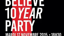 Annulé - Believe 10 year party
