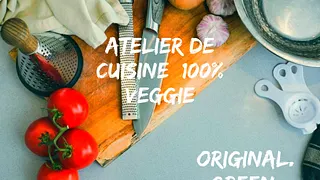 ATELIER DE CUISINE 100% VEGGIE ! «Original Green»