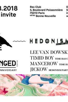 Time Has Changed Invite Hedonism: Lee Van Dowski, Timid Boy, Mancerow, Jickow