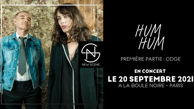 HUM HUM + ODGE (pop) à La Boule Noire