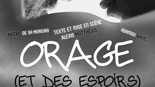 Orage (et des espoirs)