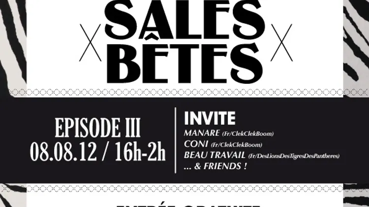 Sales Bêtes - Episode III