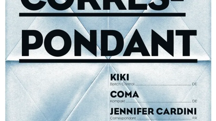 Correspondant w/ Jennifer Cardini, Kiki