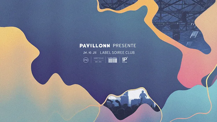 Pavillonn Label Soirée Club