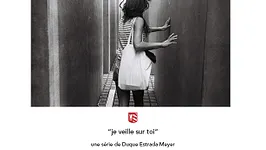 Exposition, Je veille sur toi, une série de Duque Estrada Meyer