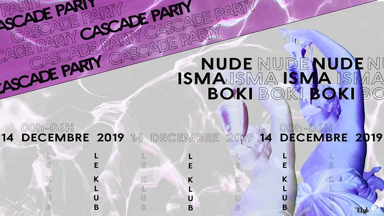Cascade Party with Nude, ISMA, Boki