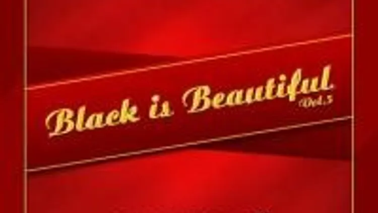 Black Is Beautiful Vol.5