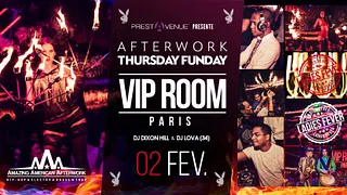 AFTERWORK Thursday Funday LADIES FEVER Ed. ★ VIP ROOM Paris ★ By PRESTAVENUE