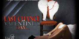 LAST CHANCE FOR VALENTINE’S DAY